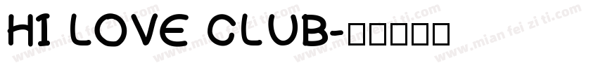 HI LOVE CLUB字体转换
